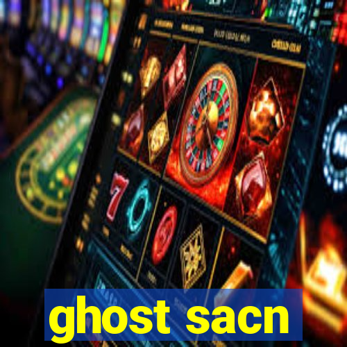 ghost sacn